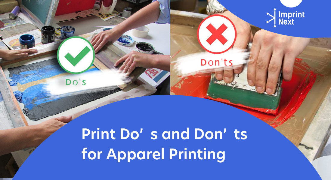 6 Print Do’s and Don’ts for Apparel Printing