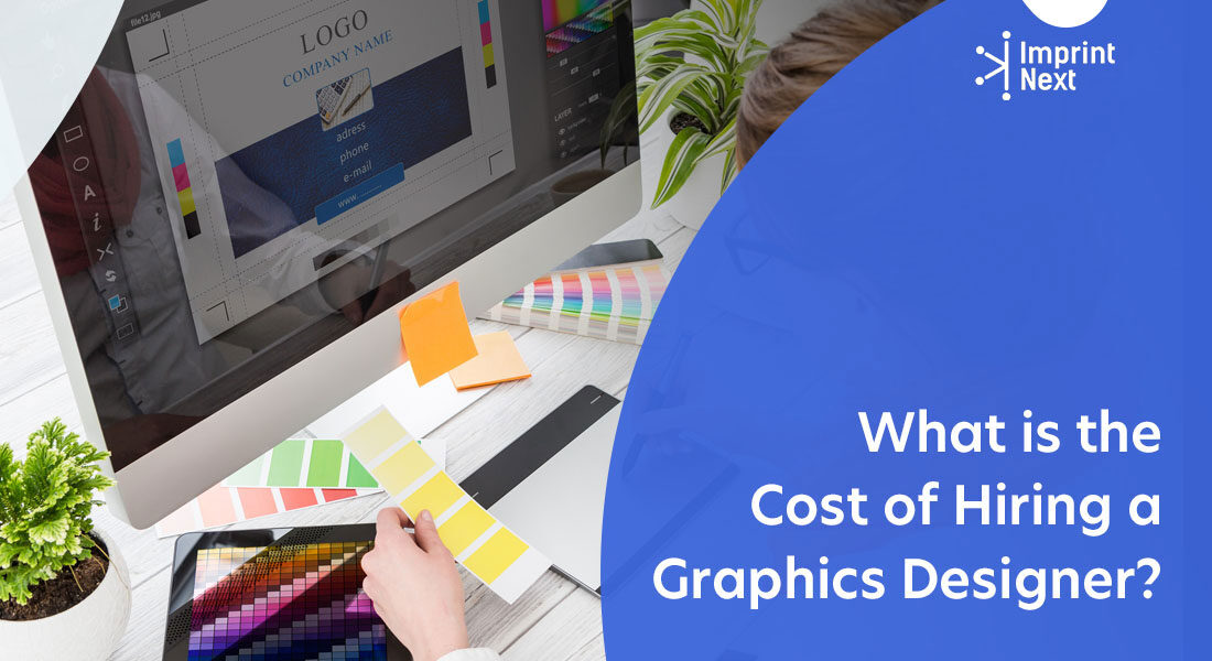 What is the Cost of Hiring a Graphics Designer?