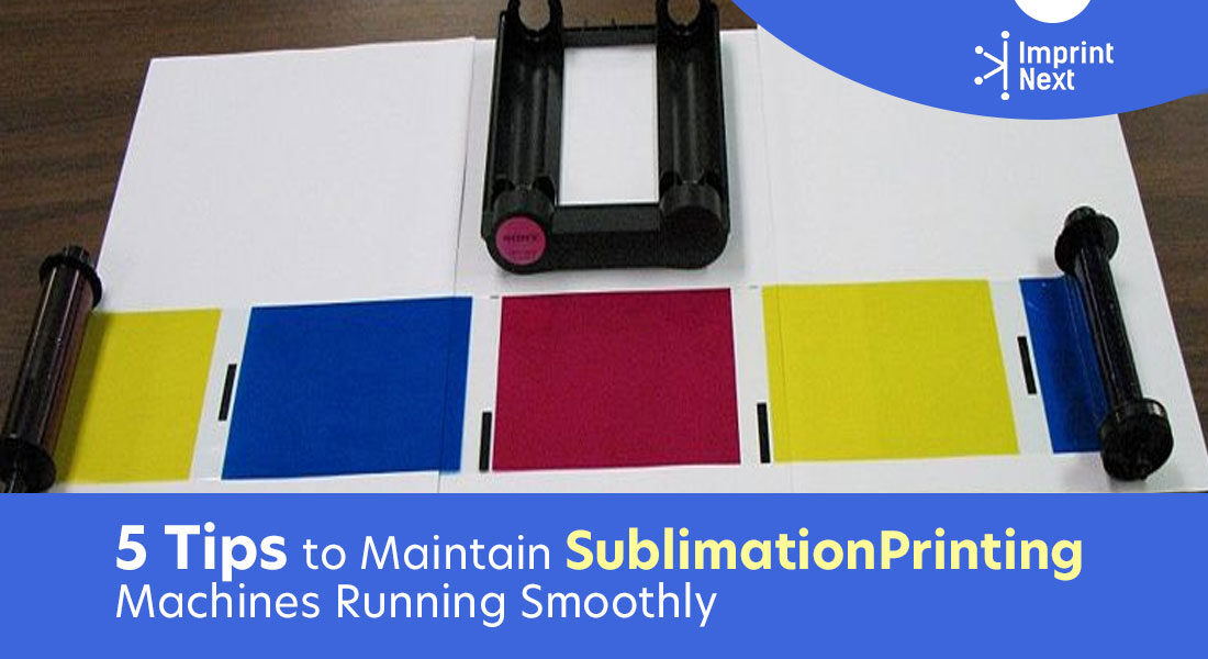 5 Tips to Maintain Sublimation Printing Machines Running Smoothly