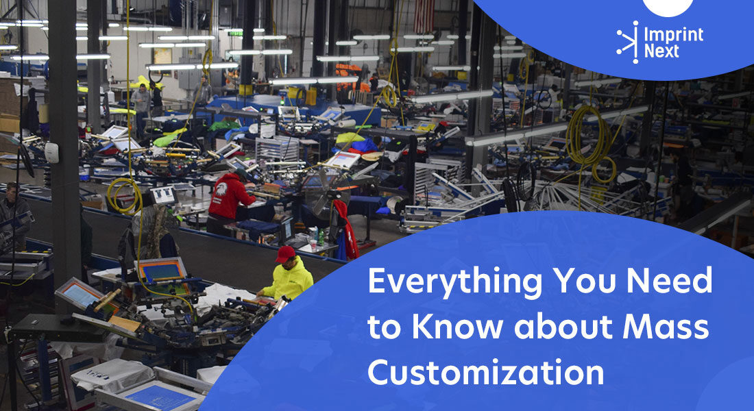 Everything You Need to Know about Mass Customization