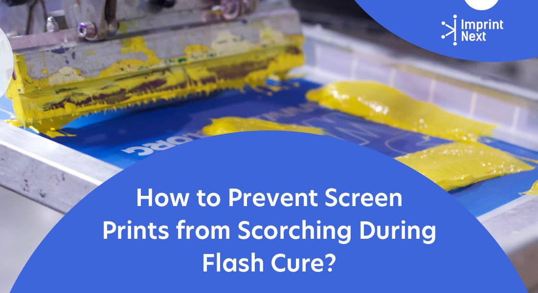 How to Prevent Screen Prints from Scorching During Flash Cure?