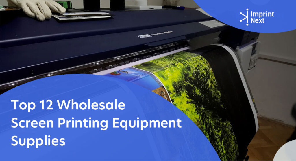 Top 12 Wholesale Screen Printing Equipment Supplies - ImprintNext Blog