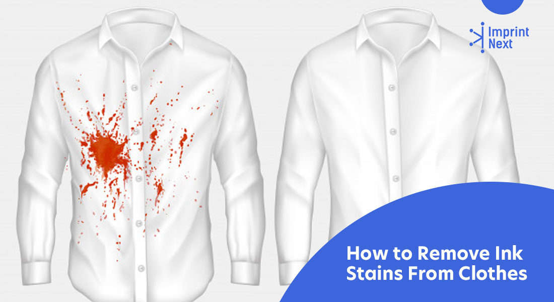 How to Remove Ink Stains From Clothes - ImprintNext Blog