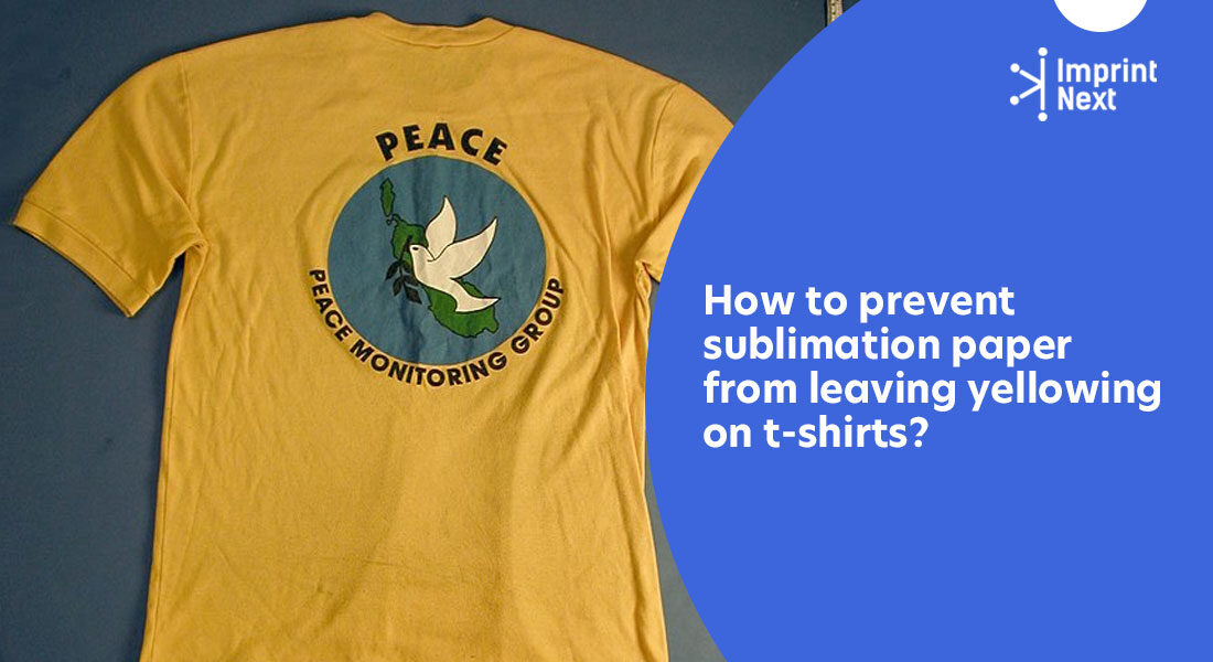 How to prevent sublimation paper from leaving yellowing on t-shirts?