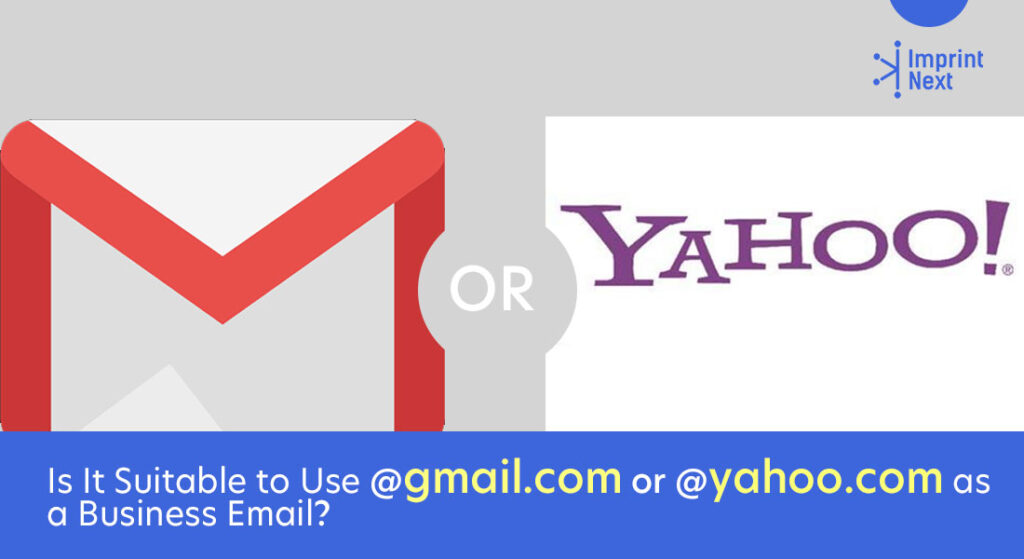 Is It Suitable to Use @gmail.com or @yahoo.com as a Business Email ...