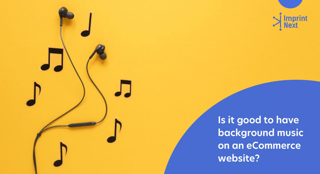 Is it good to have background music on an eCommerce website?