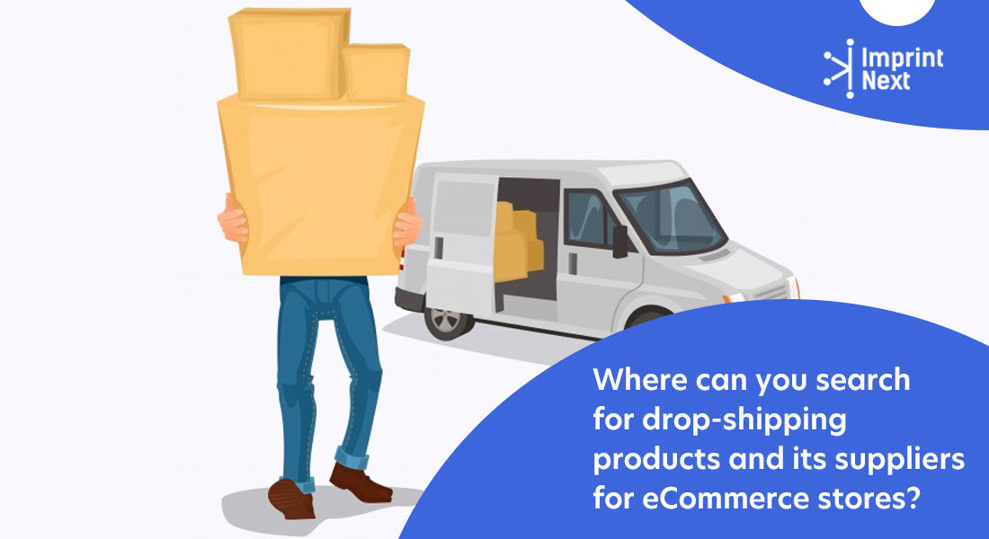 Where can you search for drop-shipping products and its suppliers for eCommerce stores?