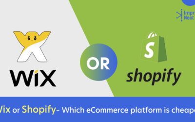 Wix or Shopify– Which eCommerce platform is cheaper?