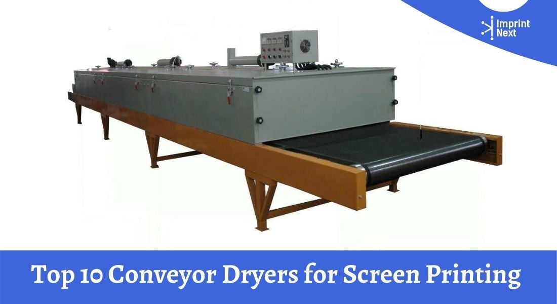 Top 10 Conveyor Dryers for Screen Printing in 2020