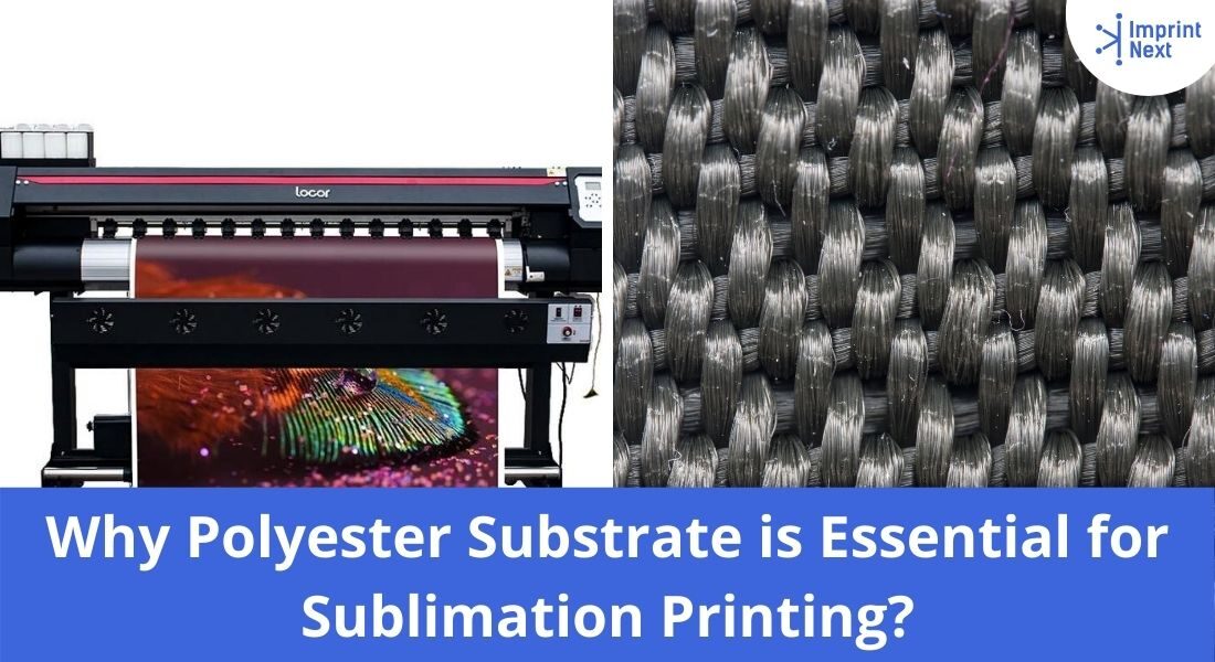 Why Polyester Substrate is Essential for Sublimation Printing_