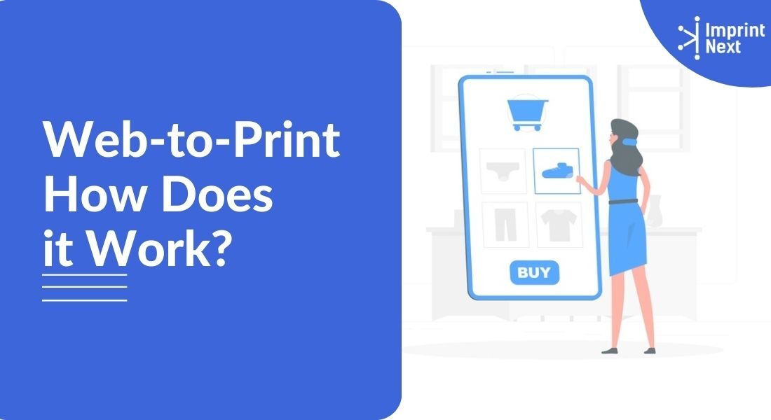 What is Web-to-Print? How Does it Work?