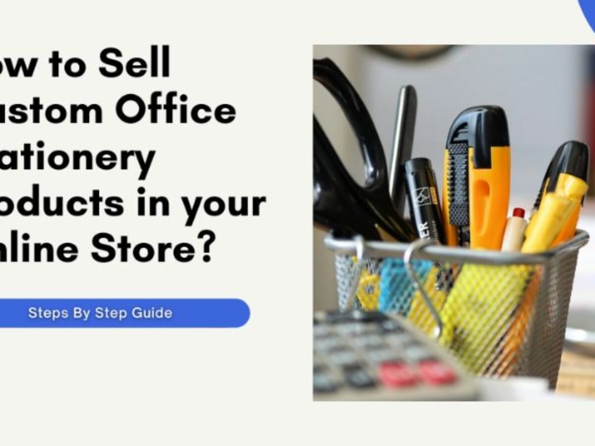 How To Sell Office Supplies Online