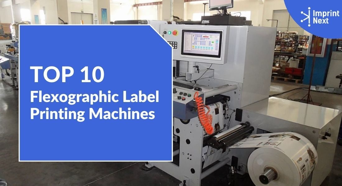Top 10 Flexographic Label Printing Machines
