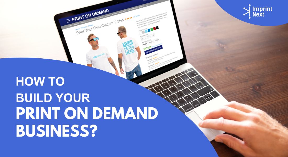 How to Build Your Print on Demand Business?