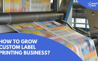 How to Grow Custom Label Printing Business?