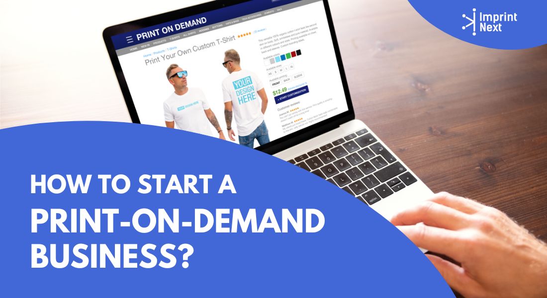 How to Start a Print-on-Demand Business?