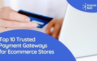 Top 10 Trusted Payment Gateways for Ecommerce Stores