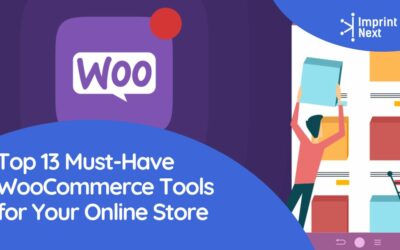 Top 13 Must-Have WooCommerce Tools for Your Online Store