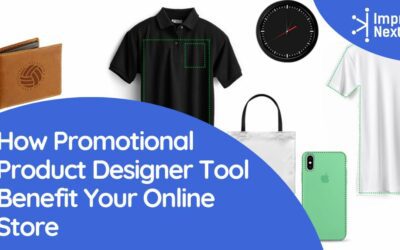 How Promotional Product Designer Tool Benefit Your Online Store