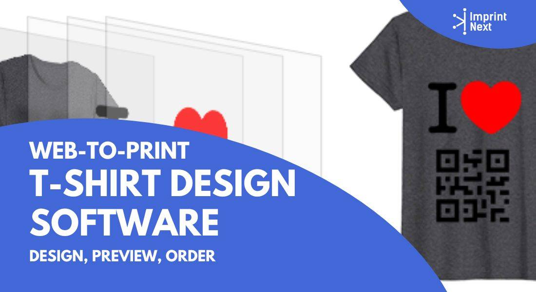 Web-to-Print T-shirt Design Software: Design, Preview, Order