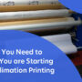 3 Things You Need to Know If You are Starting Dye-Sublimation Printing