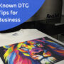 6 Lesser Known Direct-to-Garment Printing Tips for Printing Business