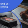 DTG Printing Vs Screen Printing – Which One is Better?