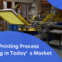 Top 10 Printing Process Booming in Today’s Market