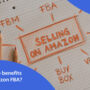 What are the benefits of using Amazon FBA?